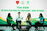 Diễn đàn chia sẻ tri thức và thúc đẩy Hệ sinh thái kinh tế tuần hoàn - Kinh tế xanh