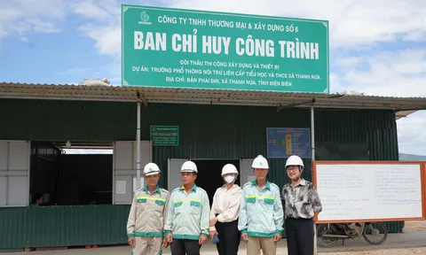 Quyết tâm của Tổng Công ty Xây dựng số 6 Điện Biên tại dự án trường học vùng biên