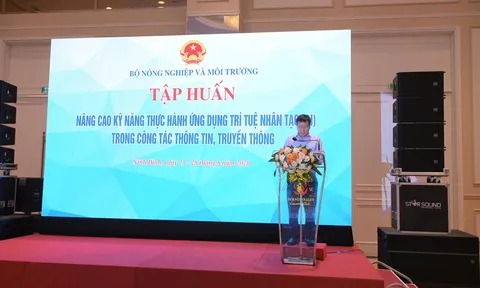 Bộ Nông nghiệp và Môi trường tập huấn ứng dụng trí tuệ nhân tạo (AI) trong công tác thông tin, truyền thông